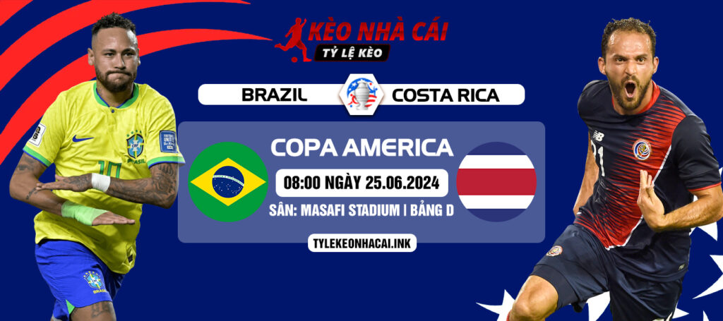 Soi kèo Brazil vs Costa Rica