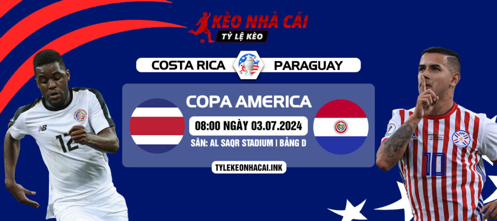 Soi kèo Costa Rica vs Paraguay